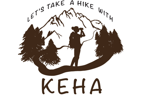 Let's Take A Hike With KEHA